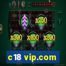 c18 vip.com